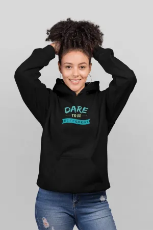 Dare to be Different Hoodie